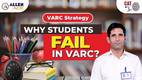 CAT Exam Varc Strategy by ALLEN Jaipur
